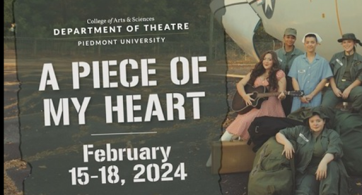 This is an advertisement for the Piedmont University Theatre Department’s production of “A Piece of My Heart.”