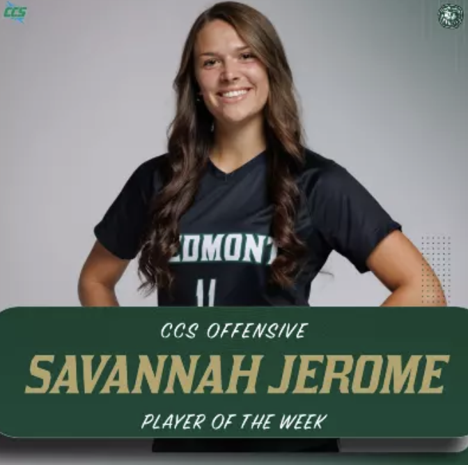Senior Savannah Jerome was named CCS Player of the Week after scoring three goals in the team's first four games.