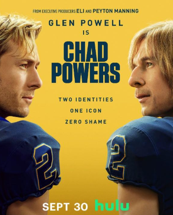 The cover to the new Hulu series, Chad Powers. The first episode was released Sept. 30. Episodes will continue to be released every Monday.